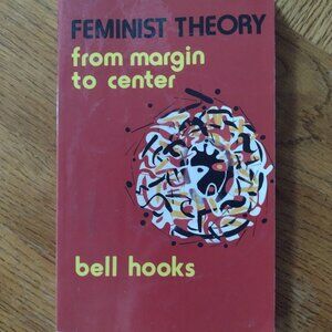 Book: Feminist Theory From Margin to Center (paperback)